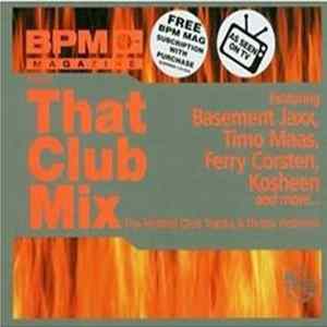 Christian Dwiggins - That Club Mix - The Hottest Club Tracks & Dance Anthems FLAC