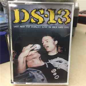 Demon System 13 - Last Mosh For Charlie: Live In Umeå Hard Core FLAC