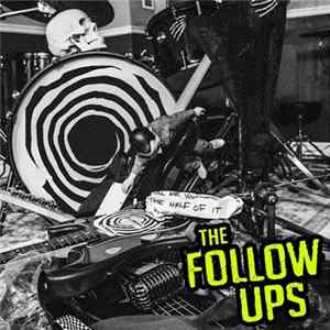 The Follow Ups - The Half Of It FLAC