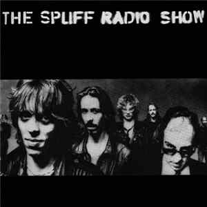 Spliff - The Spliff Radio Show FLAC