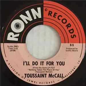 Toussaint McCall - I'll Do It For You / The Toussaint Shuffle FLAC