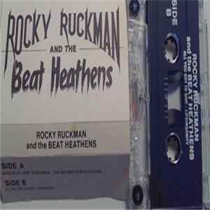Rocky Ruckman & The Beat Heathens - Rocky Ruckman & The Beat Heathens FLAC