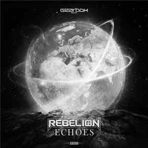 Rebelion - Echoes FLAC