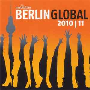 Various - Berlin Global 2010 I 11 FLAC