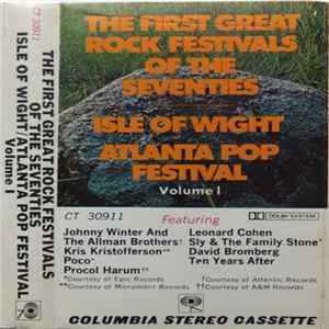 Various - The First Great Rock Festivals Of The Seventies - Isle Of Wight / Atlanta Pop Festival FLAC