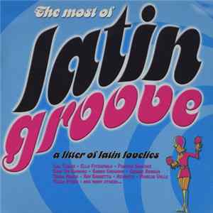 Various - The Most Of Latin Groove FLAC