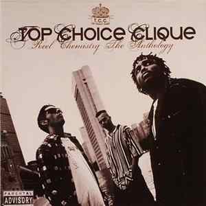Top Choice Clique - Reel Chemistry: The Anthology FLAC