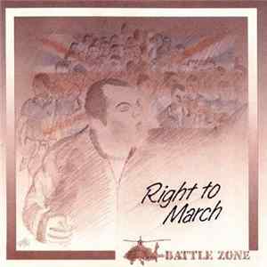 Battle Zone - Right To March FLAC