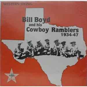 Bill Boyd And His Cowboy Ramblers - 1934-47 FLAC