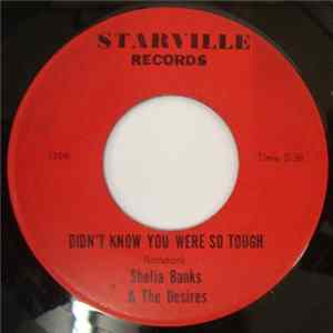 Shelia Banks & The Desires - Didn't Know You Were So Tough / Return FLAC