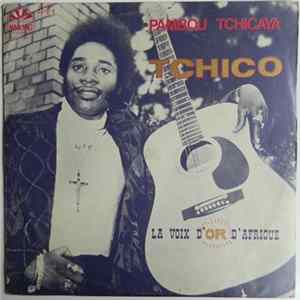 Pambou Tchicaya Tchico La Voix D'Or D'Afrique & L'Orchestre Empire Musicana - Pambou Tchicaya Tchico La Voix D'Or D'Afrique & L'Orchestre Empire Musicana FLAC