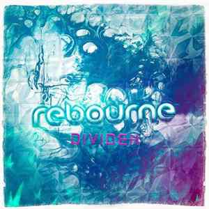Rebourne - Divider FLAC