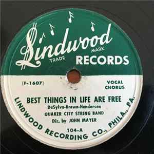 Quaker City String Band - Best Things In Life Are Free / In A Shanty In Old Shanty Town FLAC