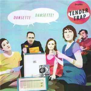 Tender Trap - Dansette Dansette! FLAC