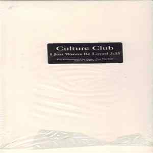 Culture Club - I Just Wanna Be Loved FLAC