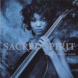 Sacred Spirit - Volume 2 Culture Clash FLAC