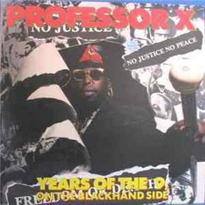 Professor X - Years Of The 9, On The Blackhand Side FLAC