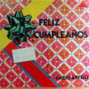 Emilio Arvelo - Feliz Cumpleaños FLAC