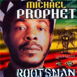 Michael Prophet - Rootsman FLAC
