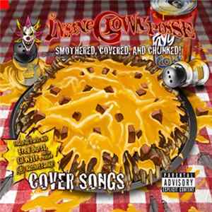 Insane Clown Posse - Smothered, Covered, And Chunked FLAC