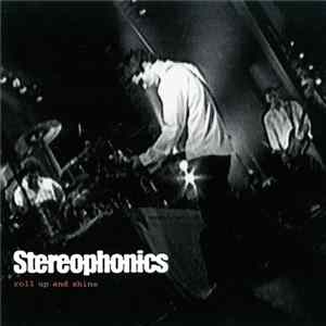 Stereophonics - Roll Up And Shine FLAC