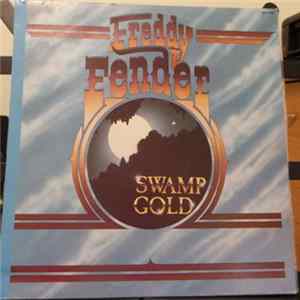 Freddy Fender - Swamp Gold FLAC