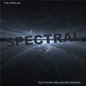 The Parallel - Spectral EP FLAC