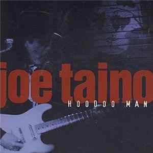 Joe Taino - Hoodoo Man FLAC