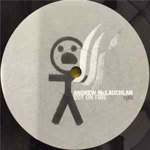 Andrew McLauchlan - Boy On Fire FLAC