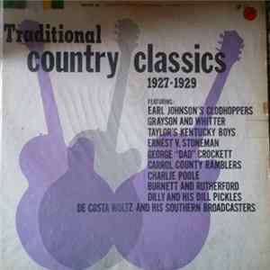 Various - Traditional Country Classics 1927-1929 FLAC