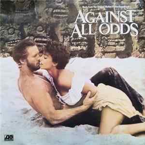 Various - (Music From The Original Motion Picture Soundtrack) Against All Odds FLAC