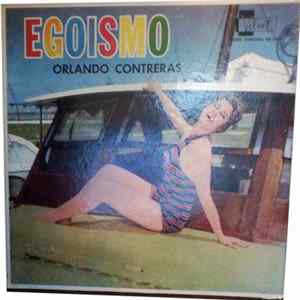 Orlando Contreras - Egoismo FLAC