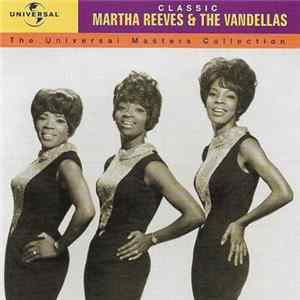 Martha Reeves & The Vandellas - Classic FLAC