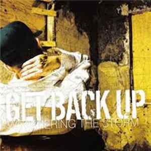 Get Back Up - Weathering The Storm FLAC
