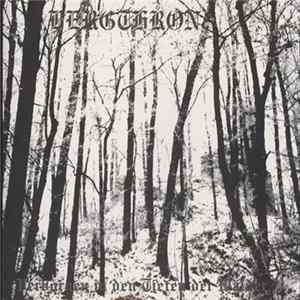 Bergthron - Verborgen In Den Tiefen Der Wälder... FLAC