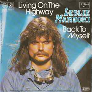 Leslie Mandoki - Living On The Highway / Back To Myself FLAC