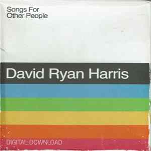 David Ryan Harris - Songs For Other People FLAC