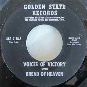 Voices Of Victory - Bread Of Heaven / I Need Jesus FLAC