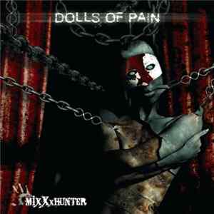 Dolls Of Pain - Mixxxhunter FLAC