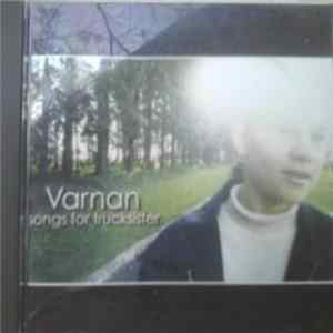 Varnan - Songs For Trucksister FLAC