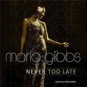 Marla Gibbs - Never Too Late FLAC