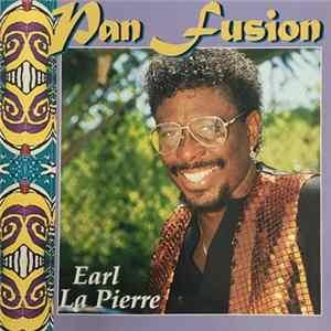 Earl LaPierre - Pan Fusion FLAC
