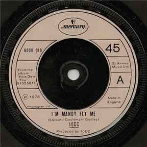10cc - I'm Mandy Fly Me FLAC
