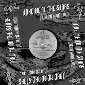 K. Da Cruz - Take Me To The Stars (Give Me Your Love) FLAC