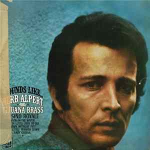 Herb Alpert & The Tijuana Brass - Sounds Like...Herb Alpert & The Tijuana Brass FLAC