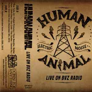 Human Animal - Live On BVZ Radio FLAC