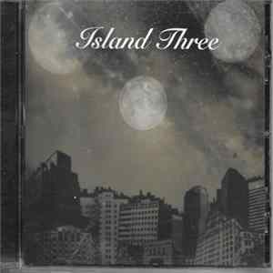 Island Three - Island Three E.P. FLAC