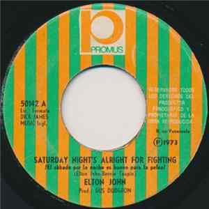 Elton John - Saturday Night's Alright For Fighting FLAC