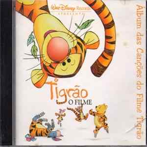 Various - Walt Disney Records Apresenta Tigrão O Filme FLAC