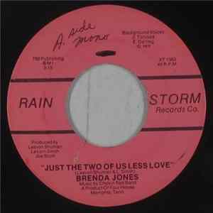 Brenda Jones - Just The Two Of Us Less Love / Hurt So Good FLAC